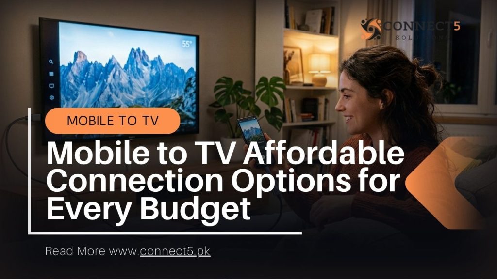 Mobile to TV Affordable Connection Options for Every Budget